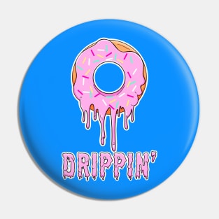 Drippin' Doughnut Pin