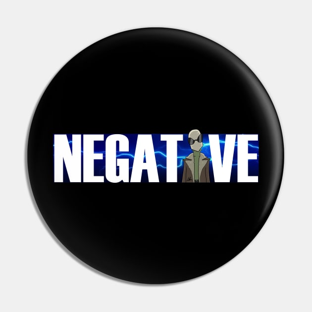 Negative Pin by Tuckerjoneson13