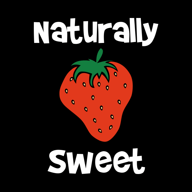 Naturally Sweet by DANPUBLIC