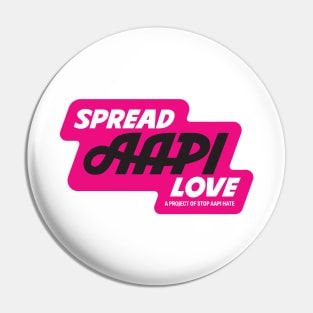 Spread AAPI Love Pin