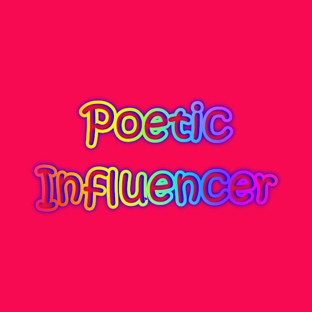 Poetic Influencer Neon Retro Rainbow by Creative Creation