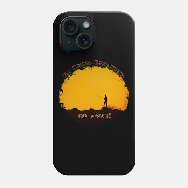 Fishing at sunrise while I'm social distancing Phone Case by SteveKight