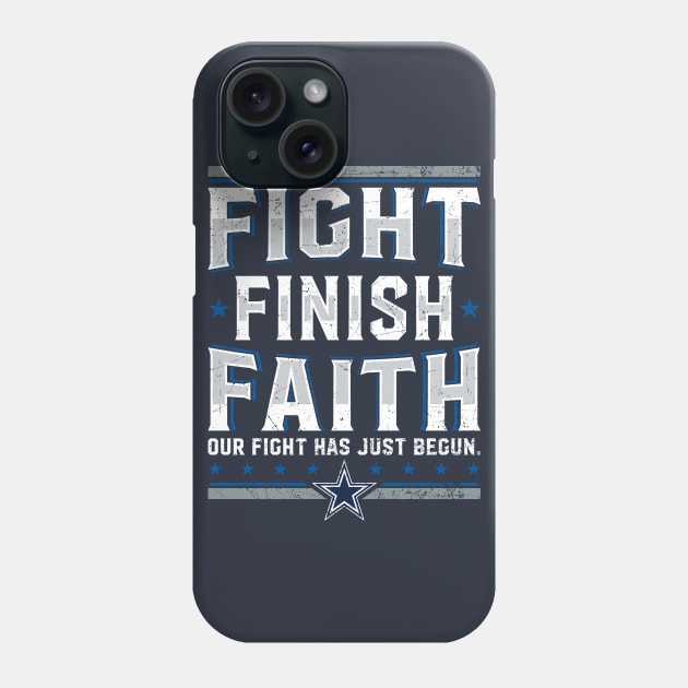 Fight Finish Faith Phone Case by KDNJ