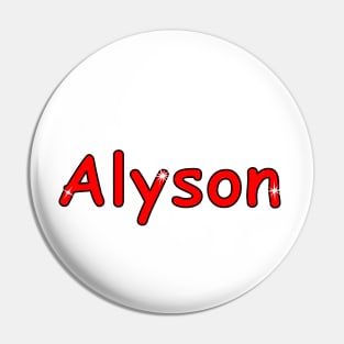 Alyson name. Personalized gift for birthday your friend Pin
