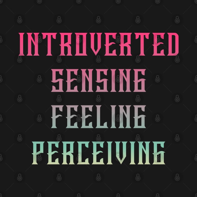 ISFP Introverted Sensing Feeling Perceiving by coloringiship