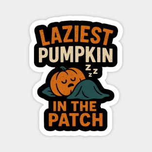 Laziest Pumpkin in the Patch Funny Halloween Quote Graphic Magnet