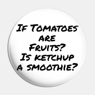 Is Ketchup A Smoothie Pin