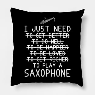 Jazzing Up Life's Notes: Saxophone, Betterment, Happiness, Love, Riches! Pillow