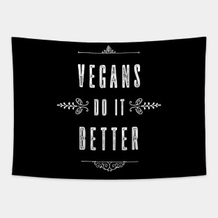 Vegans Do It Better Vegans Do It Better Tapestry