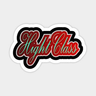 Hight Class Magnet