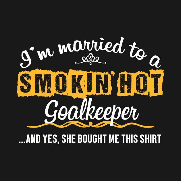 For Goalkeeper's Husband Funny Gift by divawaddle