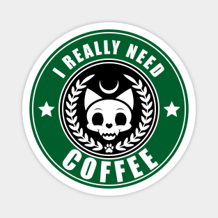 I NEED COFFEE Magnet