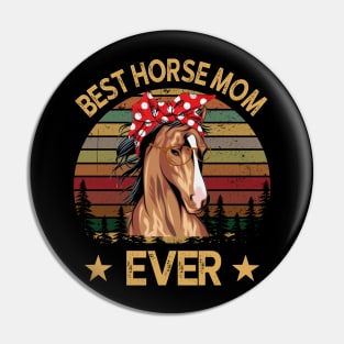 Best Horse Mom Ever Pin