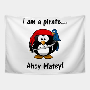 I am a pirate... Ahoy Matey! Tapestry