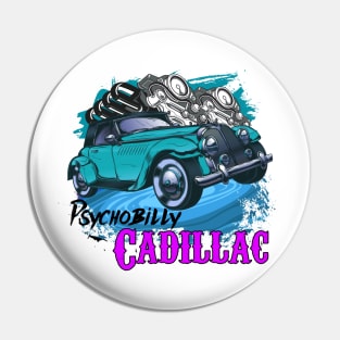 PSYCHOBILLY CADILLAC Pin