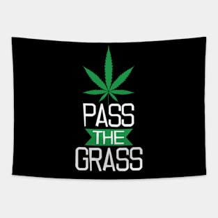 Pass the grass Tapestry