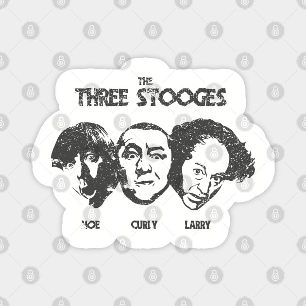 They are the amazing Three Stooges. Moe, Curly and Larry. Magnet by DaveLeonardo