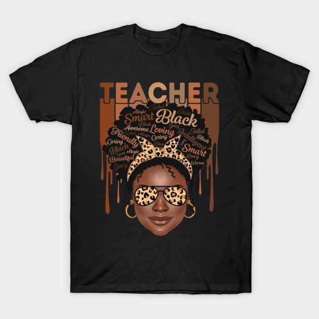 Discover Black Woman Teacher Afro Smart African American Love Melanin - Black History Month Teacher - T-Shirt