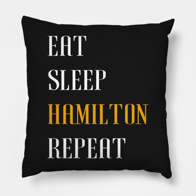 Eat Sleep Hamilton Repeat Retro Gift - Alexander Hamilton Revolution Pillow by WassilArt