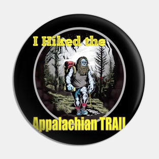 I Hiked the Appalachian Trail Pin