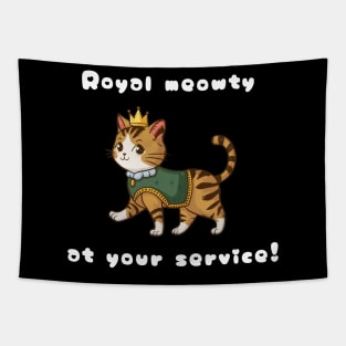 Royal Meowty At Your Service Tapestry