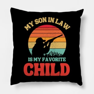 My Son In Law Is My Favorite Child Pillow