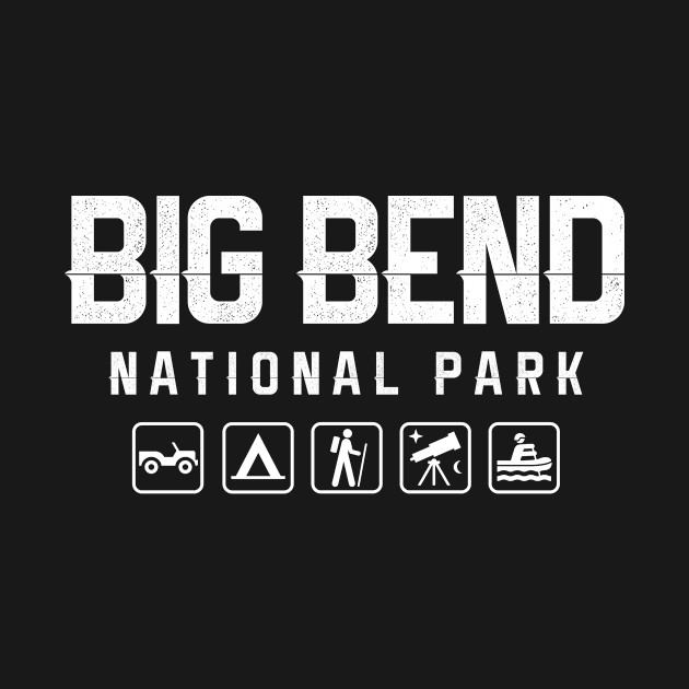 Disover Big Bend National Park, Texas - National Park - T-Shirt