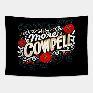 More Cowbell Tapestry