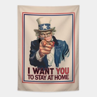 Uncle Sam I Want You To Stay At Home Coronavirus 2020 Poster Tapestry