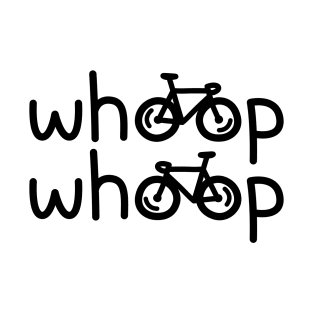 Cycling Whoop Whoop Bike T-Shirt