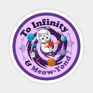 Space Cat - To infinity and meow-yond! Magnet