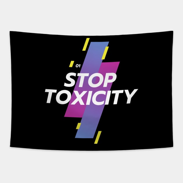 STOP TOXICITY Tapestry by Ckrispy