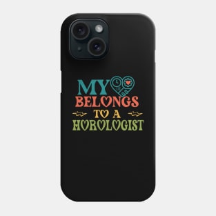 My heart belongs to a Horologist Phone Case