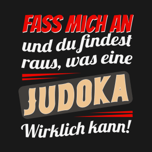 Judo Spruch Frauen T-Shirt