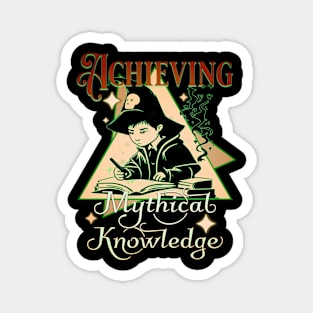 Achieving Mythical Knowledge Young Wizard Magnet