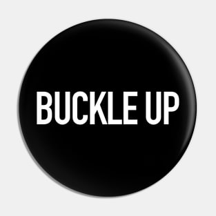 Buckle Up Pin