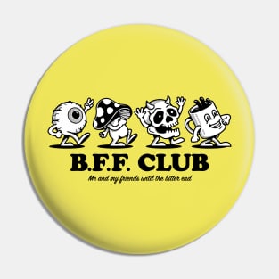 Best Friends Forever Club (black text) Pin