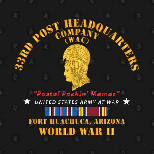 33rd Post Headquarter - Fort Huachuca, AZ - Postal Packin' Mamas - WWII w US SVC by twix123844