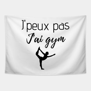 J'peux pas j'ai gym Tapestry