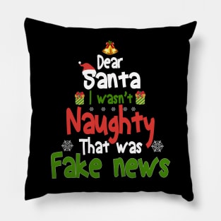 Christmas Pajama I Wasn't Naughty Dear Santa Fake News Pillow