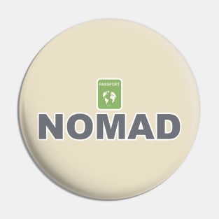 Nomad World Traveler Jetsetter Expat Freelancer Pin