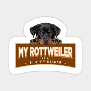 My Rottweiler (Rottie) is a Sloppy Kisser Magnet