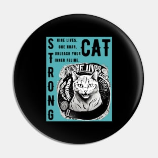 Nine Lives, One Roar: Rise Like a Strong Cat, Conquer Your Day (Intrigue, Aspirational) Pin