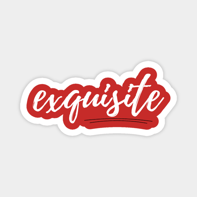 Exquisite Magnet by C-Dogg