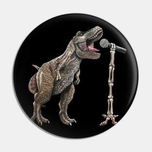 "Karaokesaurus" - T-Rex Inventions Pin