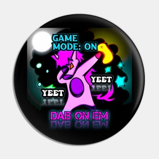 Dabbing Unicorn Yeet Trendy Dance Emote Gamer Quote Pin