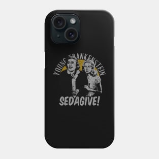 Retro SEDAGIVE! /// Young Frankeinstein Phone Case