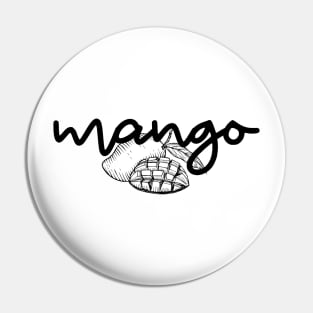 mango - black - with sketch Pin