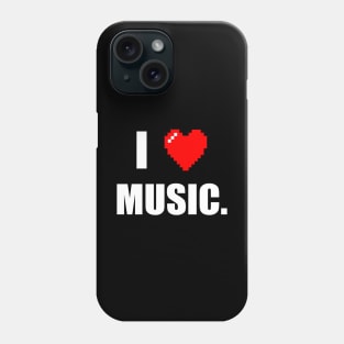 I Love Music Phone Case