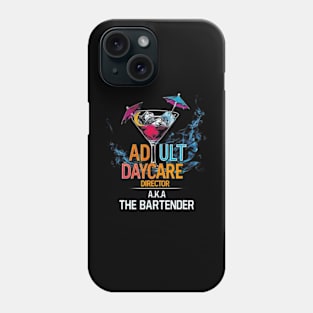 Adult Daycare Director Aka The Bartender Phone Case